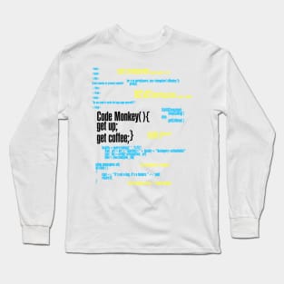 Code Monkey Get Coffee Long Sleeve T-Shirt